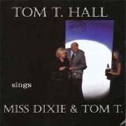 Sings Miss Dixie & Tom T.