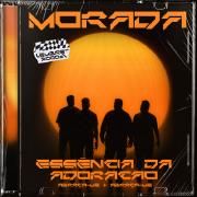 Essência da Adoração / Abraça-me / Abraça-me}