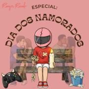 Especial Dia dos Namorados