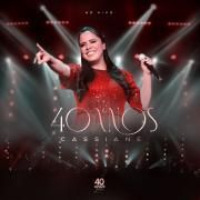 Cassiane 40 Anos (Ao Vivo)}