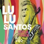 Lulu Santos Toca + Lulu Ao Vivo }