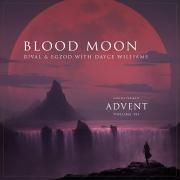 Bloodmoon (feat. Rival & Dayce Williams)