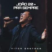João 20 + Pra Sempre}