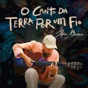 O Canto da Terra Por Um Fio (part. Jaques Morelembau)}