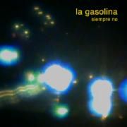 Capa do Single/EP "la gasolina", de siempre no