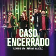 Caso Encerrado (part. Máida e Marcelo)}