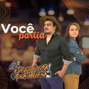 Portada de Sencillo/EP "VOCÊ PARTIU", de DIOGO COSTA E ANA GAÚCHA
