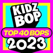 KIDZ BOP TOP 40 BOPS of 2023}