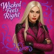 Wicked Feels Right}