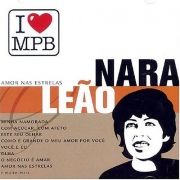 I Love MPB: Nara Leão}