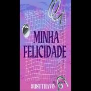 Minha Felicidade}
