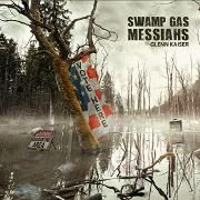 Swamp Gas Messiahs}