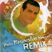 Padre Reginaldo Manzotti (Remix)}