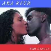 Portada de Álbum "Bom Demais", de Ara Ketu