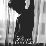 Into My Body}