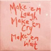 Capa do Álbum "Make 'Em Laugh, Make 'Em Cry, Make 'Em Wait", de Stereophonics
