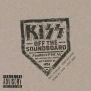 Kiss Off The Soundboard: Live in Poughkeepsie