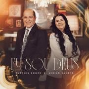 Capa do Single/EP "Eu Sou Deus (part. Patrick Gomes)", de Mirian Santos