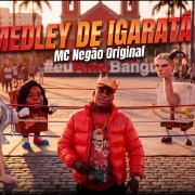 Portada de Sencillo/EP "Medley de Igaratá 9", de MC Negão Original