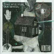 Time Will Heal Our Senses}