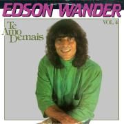 Capa do Álbum "Te Amo Demais - Vol. 4", de Edson Wander