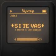 Si Te Vas (part. Jay Wheeler)}