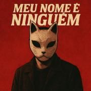Meu Nome É Ninguém}