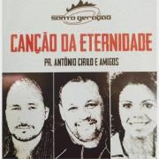 Canção da Eternidade (part. Antonio Cirilo e Nívea Soares)}