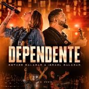 Dependente (Ao Vivo) (part. Esther Salazar)}