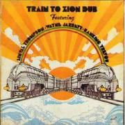 Train To Zion Dub