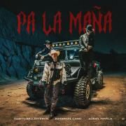 Pa la Maña (part. Gabito Ballesteros y Adriel Favela)}