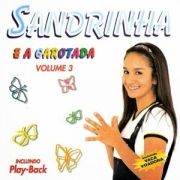 Sandrinha e a Garotada (Vol. 3)}