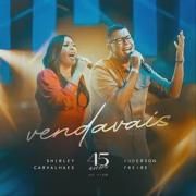 Vendavais (Ao Vivo) (part. Shirley Carvalhaes)}