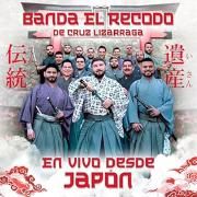 Capa do Álbum "En Vivo Desde Japón", de Banda El Recodo De Cruz Lizárraga