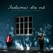 Fantasmas otra vez (part. Nicola Carrara)
