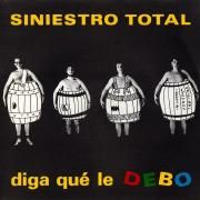 Capa do Single/EP "Diga Qué Le Debo", de Siniestro Total