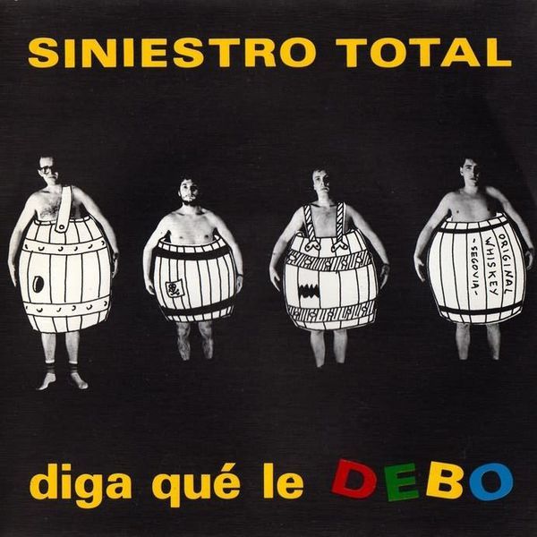 Capa do álbum "Diga Qué Le Debo", de Siniestro Total