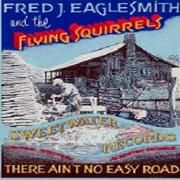 There Ain't No Easy Road