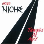 Capa do Álbum "Tiempos de Ayer", de Grupo Niche