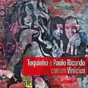 Paulo Ricardo e Toquinho Cantam Vinícius