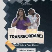 Transbordarei (part. Paula Chacon e Daniel Salles)