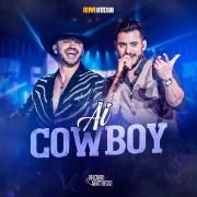 Ai Cowboy (BeM Inteiror, Ao Vivo)}