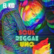 Capa do Álbum "Soul Reggae Uno", de El Kid