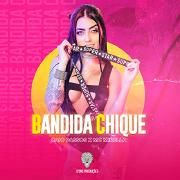 Bandida Chique (part. Caio Passos)