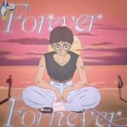 Forever, Fornever!