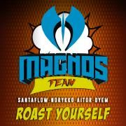 Roast Yourself (part. Dyem, Norykko y Don Aitor)}