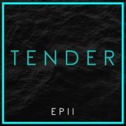 Tender EP II}