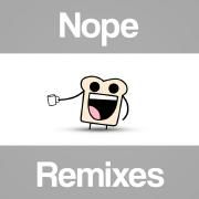 Nope (Remixes)}