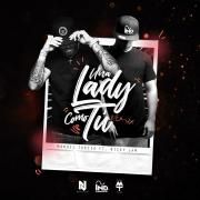 Una Lady Como Tú (remix) (part. Nicky Jam)}