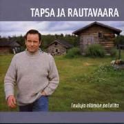 Tapsa Ja Rautavaara - Lauluja Elämän Poluilta}